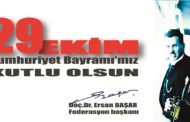 TDF Başkanı Doç. Dr. Ersan Başar’dan 29 Ekim Mesajı