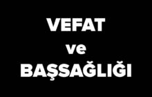 Vefat ve Başsağlığı