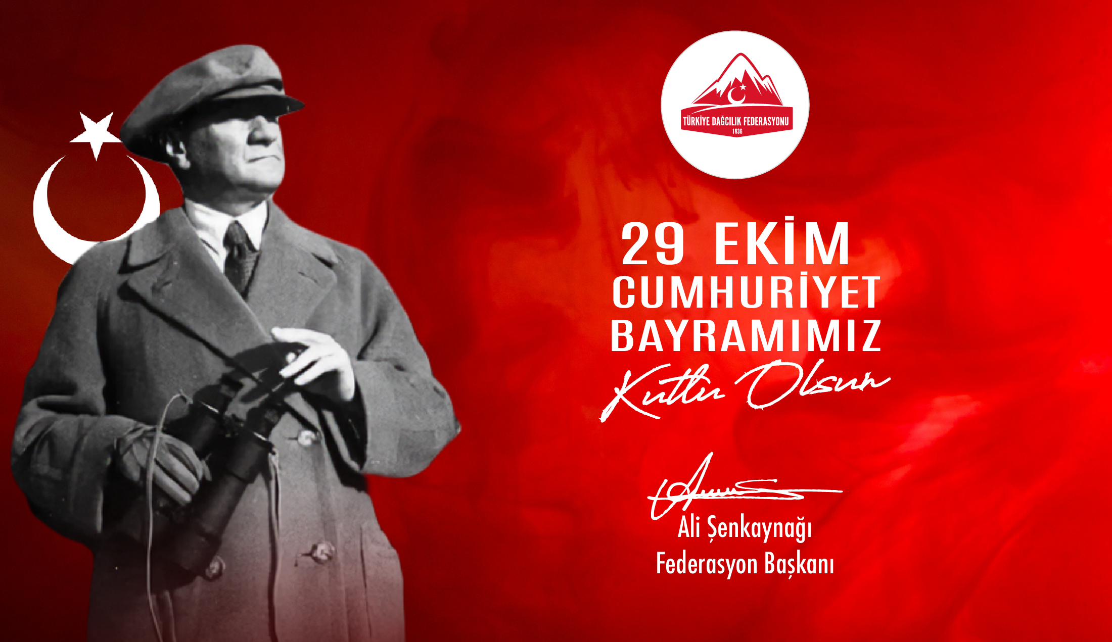 Federasyon Başkanımızın 29 Ekim Cumhuriyet Bayramı Mesajı